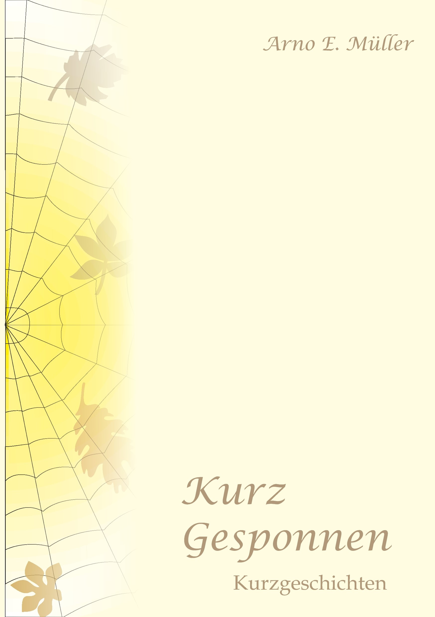 Kurz gesponnen