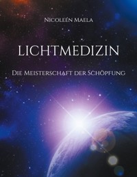 Lichtmedizin - Nicoleén Maela - ebook