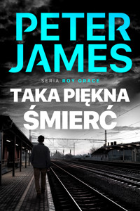 Taka piękna śmierć - Peter James - ebook