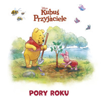 Czas na kąpiel. Cztery pory roku. Disney Kubuś i Przyjaciele - Monika Kiersnowska (tłum.), praca zbiorowa - książka