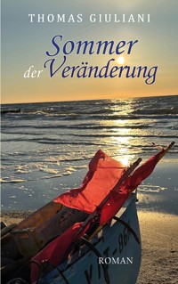 Sommer der Veränderung - Thomas Giuliani - ebook