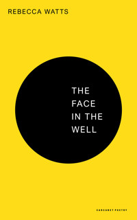 The Face in the Well - Rebecca Watts - ebook