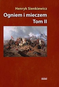Ogniem i mieczemTom 2 - Henryk Sienkiewicz - książka