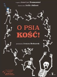 O psiakość! - Jean-Luc Fromental, Joelle Jolivet - książka