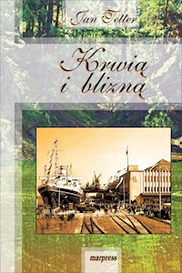 Krwią i blizną. Opowieści z Pomorza - Jan Tetter - ebook
