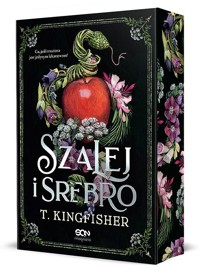 Szalej i srebro - T. Kingfisher - ebook + książka