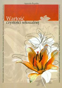 Wartość czystości seksualnej - Regulska Agnieszka - książka