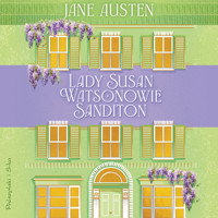 Lady Susan. Watsonowie. Sanditon - Jane Austen  - ebook + audiobook + książka