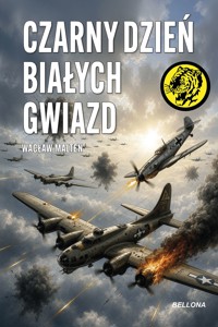 Czarny dzień białych gwiazd - Wacław Malten - ebook + książka