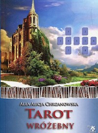 Tarot wróżebny - Chrzanowska Alla Alicja - książka