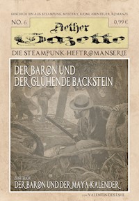Der Baron und der glühende Backstein - Valentín des Éshe - ebook