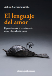 El lenguaje del amor - Achim Geisenhanslüke - ebook