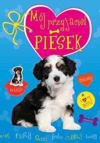 Mój przyjaciel piesek - Chojecka Sylwia - książka