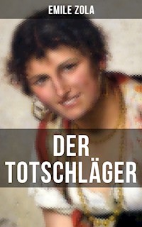 Der Totschläger - Emile Zola - ebook