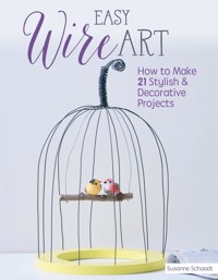 Easy Wire Art - Susanne Schaadt - ebook