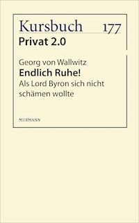 Endlich Ruhe! - Georg von Wallwitz - ebook