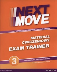 Next Move 3 Exam Trainer materiał ćwiczeniowy - Siuta Tomasz, Wood Philip. McKenna Joe - książka