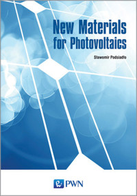 New Materials for Photovoltaics - Sławomir Podsiadło - książka