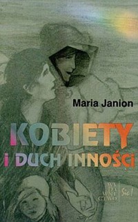 Kobiety i duch inności - Maria Janion - ebook + książka