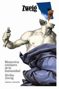 Momentos estelares de la humanidad - Stefan Zweig - ebook