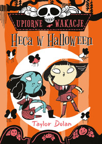 Upiorne wakacje. Heca w Halloween - Taylor Dolan - książka