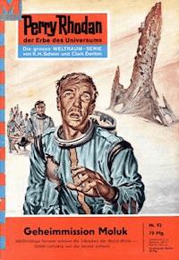 Perry Rhodan 92: Geheimmission Moluk -  william voltz - ebook