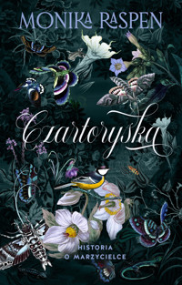 Czartoryska. Historia o marzycielce - Monika Raspen - ebook + książka