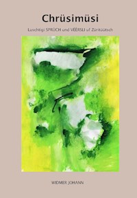Chrüsimüsi - Johann Widmer - ebook