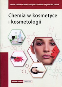 Chemia w kosmetyce i kosmetologii - Sarbak Zenon - książka