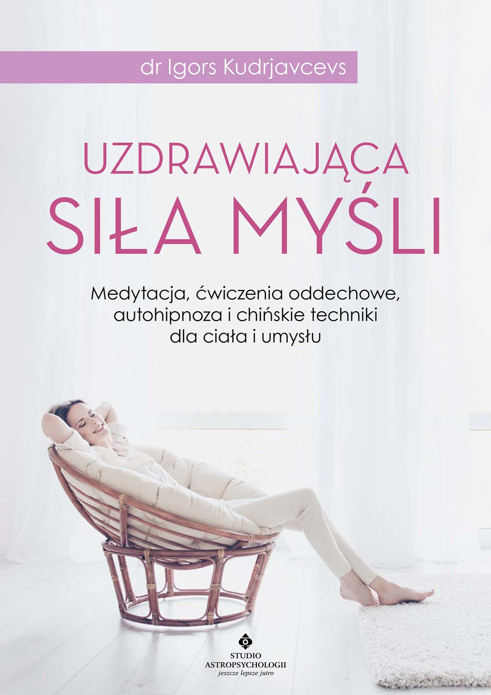 Uzdrawiająca siła myśli