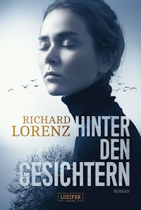 HINTER DEN GESICHTERN - Richard Lorenz - ebook