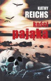 Kości Pająka - Kathy Reichs - ebook