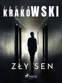 Detektyw Laura Sawicka. Zły sen - Jacek Krakowski - ebook