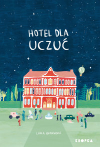 Hotel dla Uczuć - Lidia Branković - książka