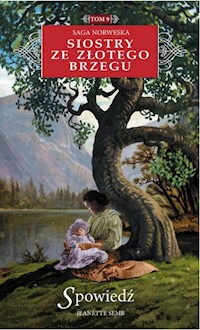 Siostry ze Złotego Brzegu 9 Spowiedź - Jeanette Semb - książka