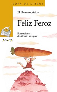 Feliz Feroz - El Hematocrítico - ebook