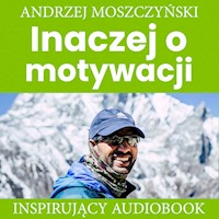 Inaczej o motywacji - Andrzej Moszczyński - ebook + audiobook + książka