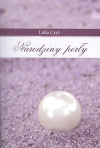 Narodziny perły - Czyż Lidia - audiobook + książka