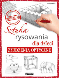 Sztuka rysowania dla dzieci. Złudzenia optyczne - Gecko Keck - książka