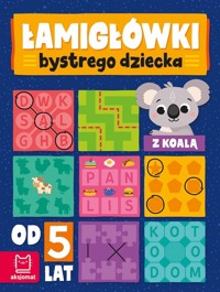 Łamigłówki bystrego dziecka z koalą od 5 lat - Beata Karlik - książka