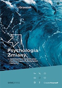 Psychologia Zmiany - Grzesiak Mateusz - książka