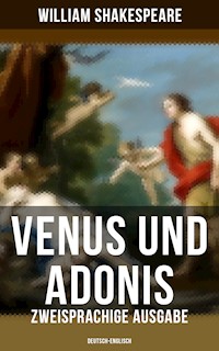 Venus und Adonis (Zweisprachige Ausgabe: Deutsch-Englisch) - William Shakespeare - ebook