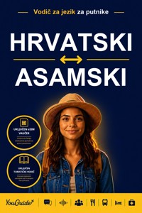 The Language Guide for Travelers - Croatian to Assamese - YouGuide - ebook