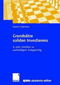 Grundsätze soliden Investierens - Hannes Peterreins - ebook