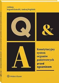 Konstytucyjny system organów państwowych - Andrzej Pogłódek, Bogumił Szmulik - książka