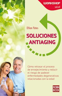 Soluciones antiaging - Ethan Yates - ebook