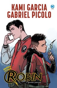 Powieść graficzna 13+ Młodzi Tytani. Robin -  - książka