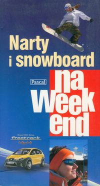 Narty i snowboard na weekend -  - książka