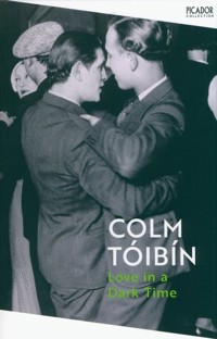 Love in a Dark Time - Colm Toibin - książka