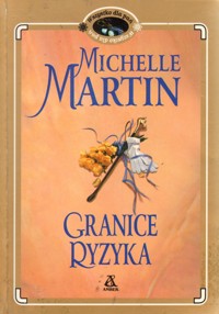 Granice ryzyka - Michelle Martin - ebook